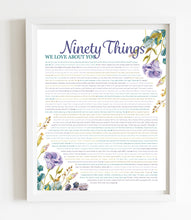 Load image into Gallery viewer, 90 Things We Love About You Purple Floral DIGITAL Print; 90th Birthday; Grandmas Birthday; Friend&#39;s 90th Birthday; Mom&#39;s 90th