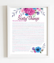 Load image into Gallery viewer, 60 Things We Love About You Pink Floral DIGITAL Print; 60th Birthday; Wife&#39;s 60th Birthday; Friend&#39;s 60th Birthday; Mom&#39;s 60th