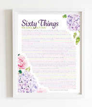 Load image into Gallery viewer, 60 Things We Love About You Hydrangea DIGITAL Print; 60th Birthday; Sisters 60th; Wife&#39;s 60th Birthday; Friend&#39;s 60th Birthday; Mom&#39;s 60th
